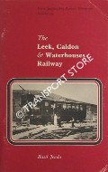 Book cover of The Leek, Caldon & Waterhouses Railway by JEUDA, Basil